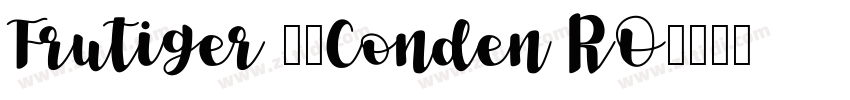 Frutiger 57Conden RO字体转换